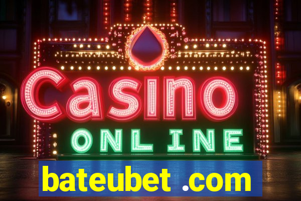 bateubet .com